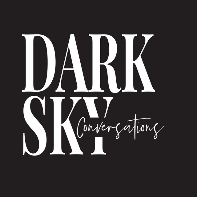 Dark Sky Conversations Podcast